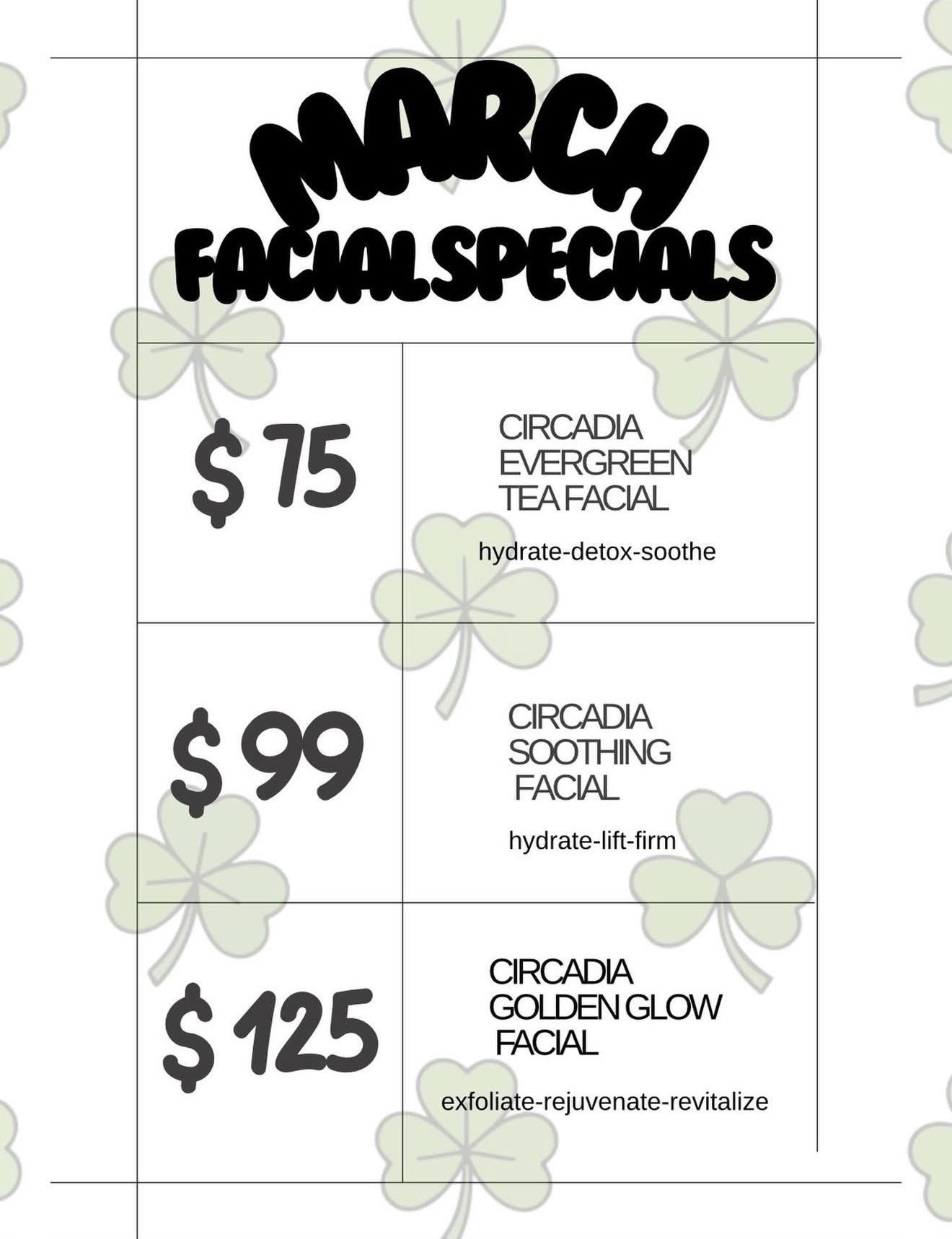A flyer with green shamrocks advertises Salon Specials for March: Evergreen Tea Facial for $75 (hydrate-detox-soothe), Soothing Facial for $99 (hydrate-lift-firm), and Golden Glow Facial for $125 (exfoliate-rejuvenate-revitalize).